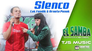 Slenco - Cak Fendik & Arneta Pesek Julia - El Samba Live In Sukodono SDA