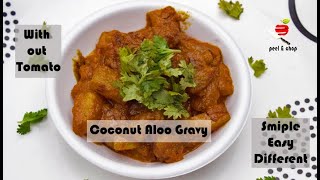 #aloo_ #aloo #gravy #coconut #easyrecipe #homcooking  | Coconut  Aloo Gravy in tamil |