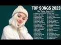 Las Mejores Canciones Pop en Inglés - Música En Inglés 2023 - Lo Mas Escuchado - Top Hits 2023 #99