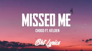 Video thumbnail of "MISSED ME - Chogo ft. Kelden | Lyrics | Bhutanese rap 2021"