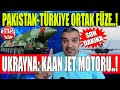 *müthişş* Ukrayna: Mühendislerimiz Kaan Jet Motoru için Türklerle çalışıyor-PAKİSTANLA ORTAK FÜZE..!