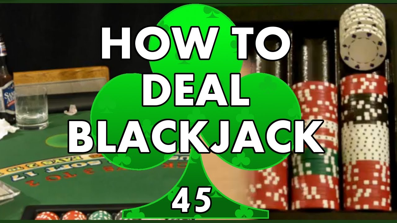 Blackjack Dealer Tips: No Players on the Table aka Dead Game - 45
