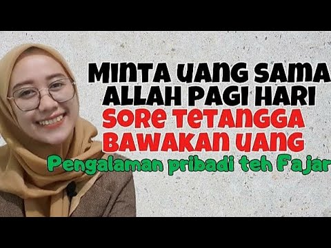 Doa Minta Uang Cepat Dikabul ! Minta Uang Pagi Hari Sore Hari Cair