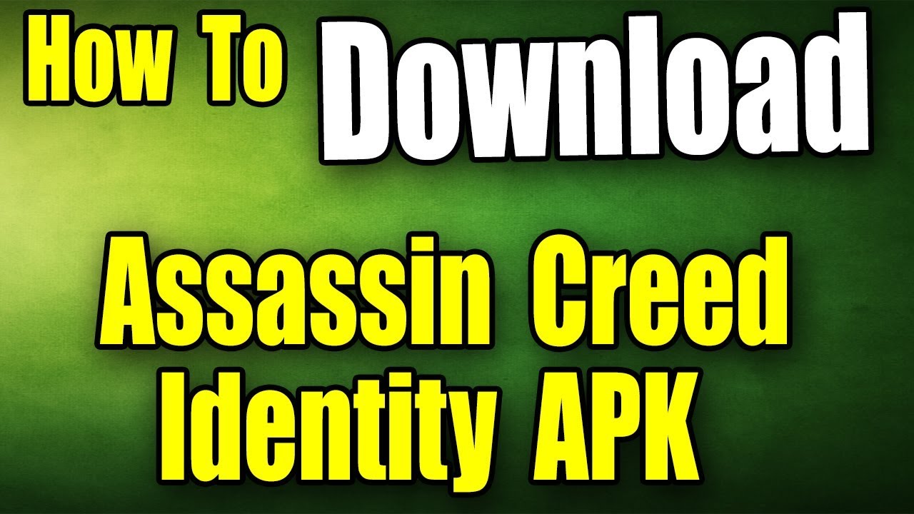 How To Download Assassin's Creed Identity For Android YouTube