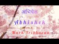  abhishek lyrics    mark tribhuvan 