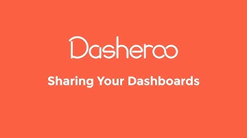 Sharing Your Dasheroo Business Dashboards