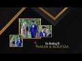 The wedding montage of imran  rukhsar