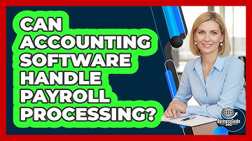 Can Accounting Software Handle Payroll Processing?