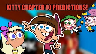 Kitty Chapter 10 Predictions!