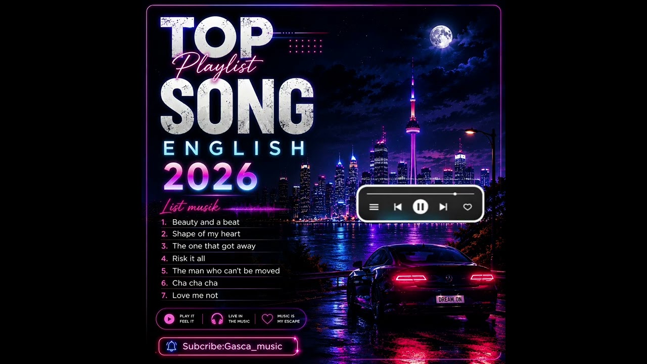 LAGU BARAT/INGGRIS FULL ALBUM,VIRAL TIKTOK 2026 FULL SOONG || Beauty and a beat,shape of my heart