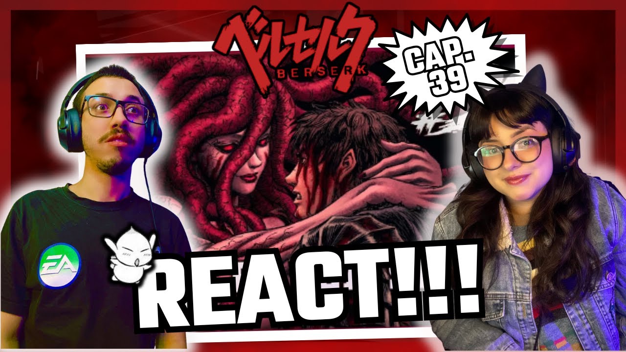 Tá do babado!!! | Berserk cap 39 | REACT SUBSOLO GEEK - YouTube