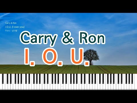 I.O.U. - Carry & Ron