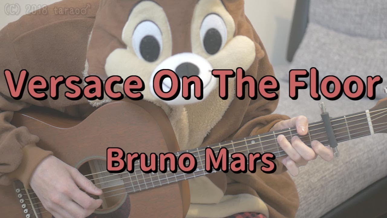 Versace On The Floor／Bruno Mars／Guitar Chords YouTube