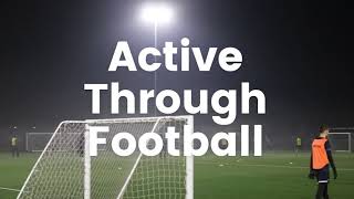 Active Through Football at the Tigers Trust