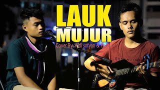 LAUK MUJUR VERSI AKUSTIK [Aldy Sofian feat Podan ]