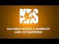 Navamsa D9 Houses, Marriage Timing & Live Astrology Questions