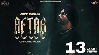 Aftab Official Video Jot Sidhu New Punjabi Songs 2023 Latest Punjabi Song 2023 Boss Music
