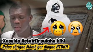 RAJAS SERIGNE MAME GOOR DIAGNE HTDKH XASSIDA ASTAHFIRULAHA BIHII