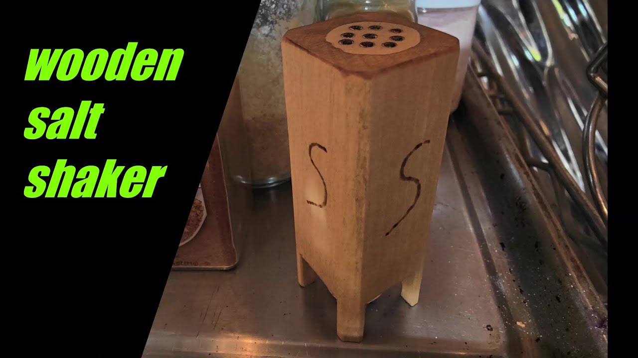building a salt shaker. YouTube