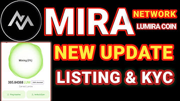 mira mining app I mira network update I lumira coin listing I lumira coin price I mira mining update