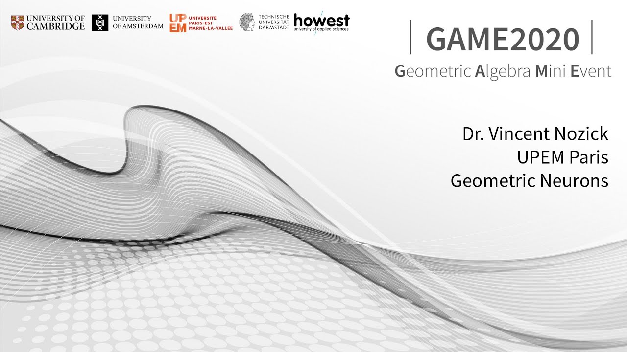 GAME2020 4. Dr. Vincent Nozick Geometric Neurons