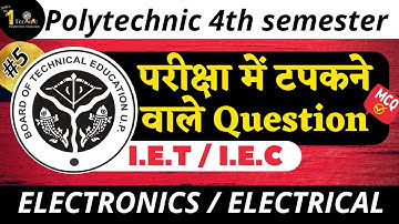 #5 I.E.T. & I.E.C. | Important MCQ Questions | polytechnic 4th sem. | Electrical & Electronics
