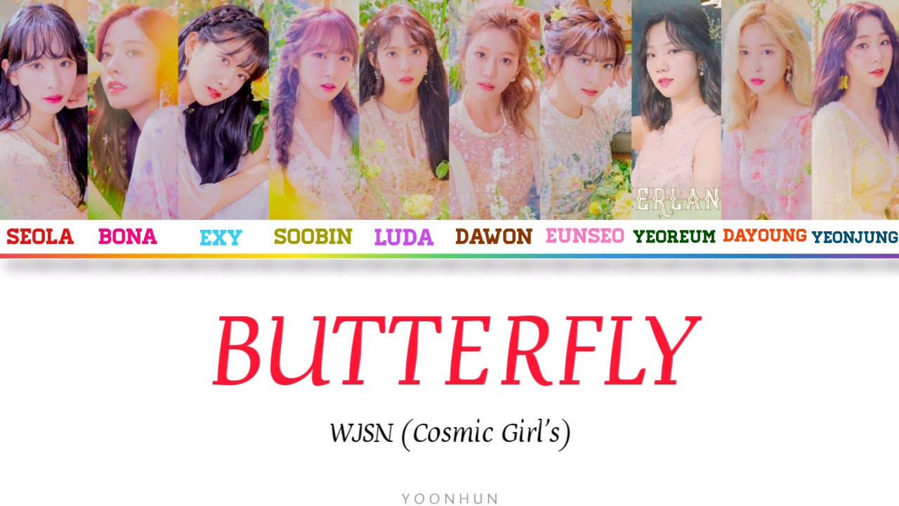 WJSN (Cosmic Girl's) Butterfly lyrics [Color Coded Lyrics Han/Rom