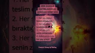 Her Zaman Hatırlamanız Gereken 4 Söz ! #kişisel #gelişim #kişilselgelişim #huzur #mutluluk #pozitif