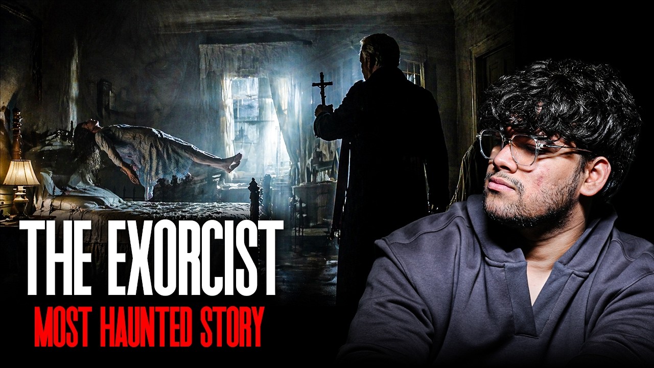 THE EXORCIST | real horror story
