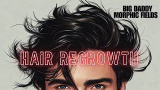 Crown Restore: The Hair Regrowth Field (Morphic Energy Program)