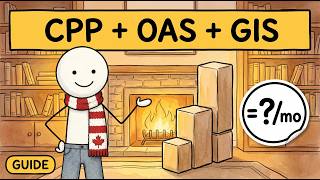 CPP + OAS + GIS: How Much You REALLY Get Combined (2026)