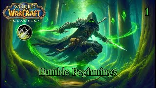Chronicles of the Rogue I World of Warcraft Classic I Humble Beginnings