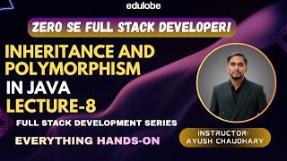 Inheritance and Polymorphism Finally Made Easy! 🔥 | Dynamic Method Dispatch in Java | Lecture 8