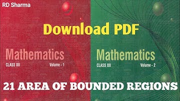 How To Download PDF Of RD Sharma Class 12th? | 21 AREA OF BOUNDED REGIONS | Suraj
