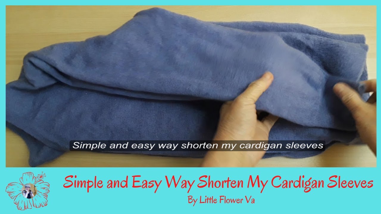 SHORTEN CARDIGAN SLEEVES WITHOUT CUTTING By Little Flower Handmade Va shorten-cardigan-sleeves-without-cutting-by-little-flower-handmade-va