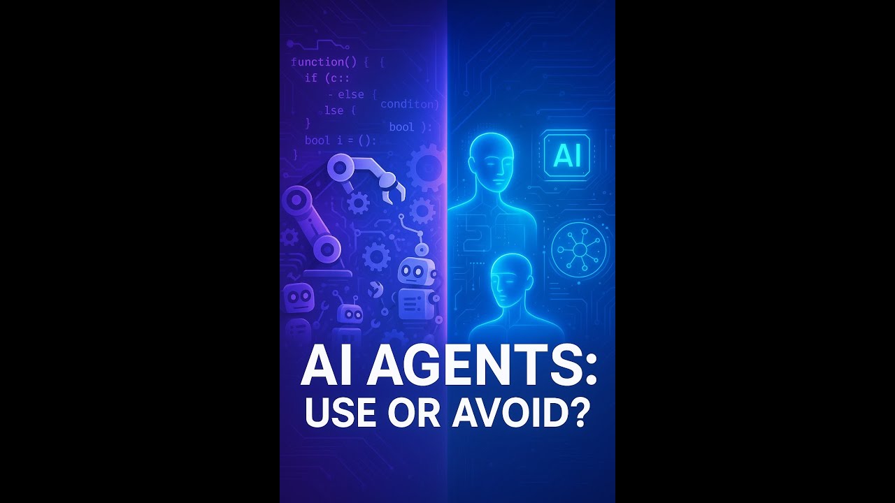 AI Agents Explained: When to Use Them (and When to Avoid Them!) - YouTube
