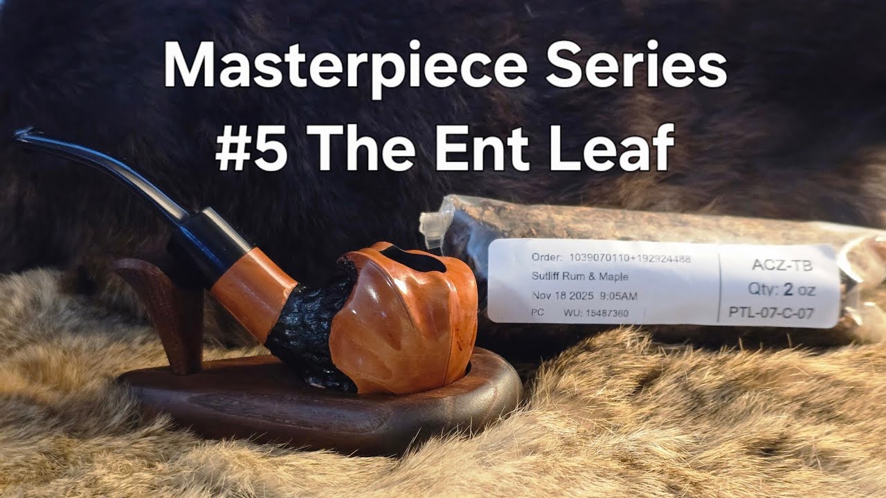 Reviewing my Masterpiece Series Ent Leaf Pipe with Sutliff Rum & Maple  Tobacco