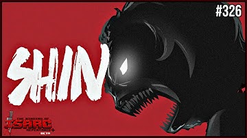 SHIN - The Binding Of Isaac Repentance+ #326