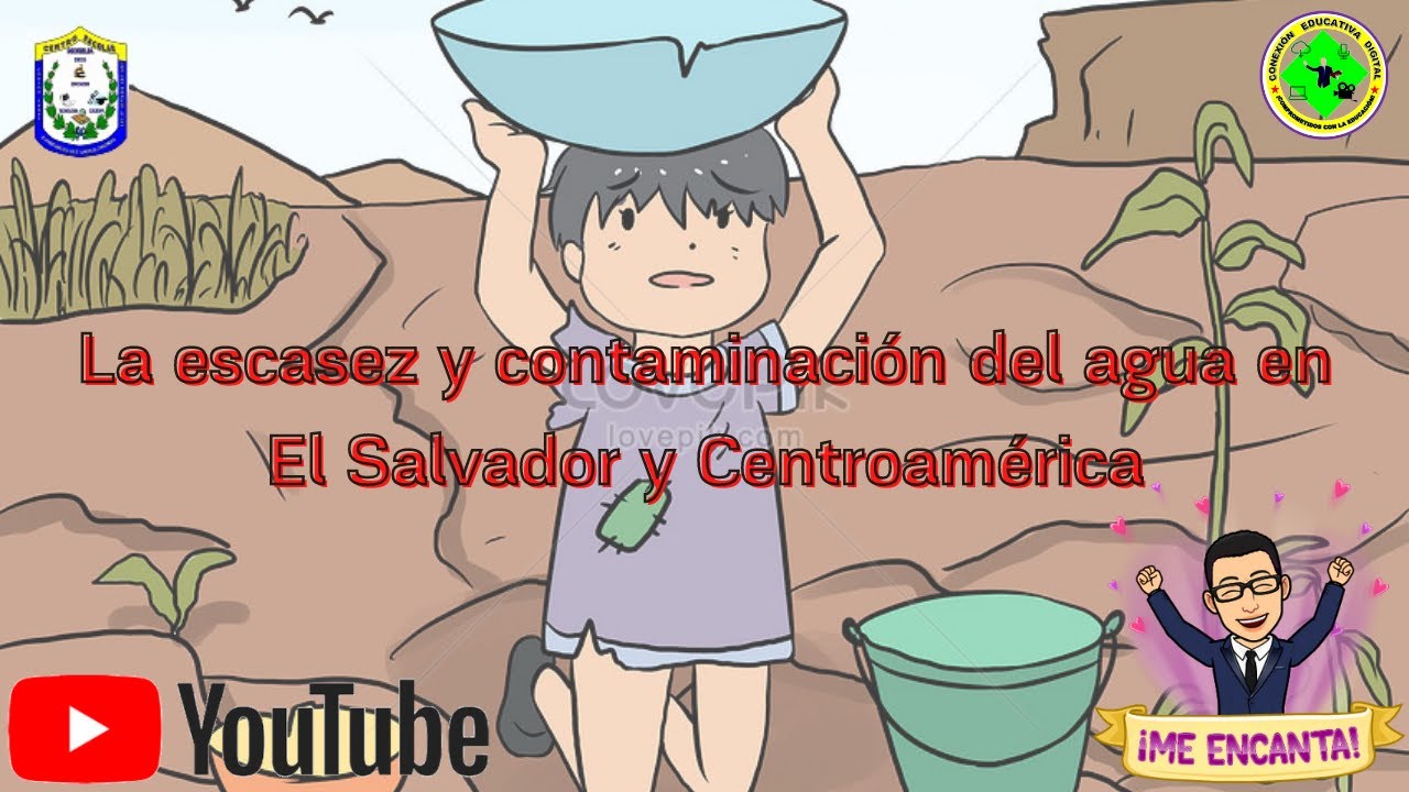 La escasez y contaminación del agua en El Salvador y Centroamérica - thptnganamst.edu.vn