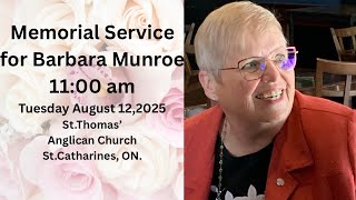 Live Stream of Memorial Service of Barbara Munroe