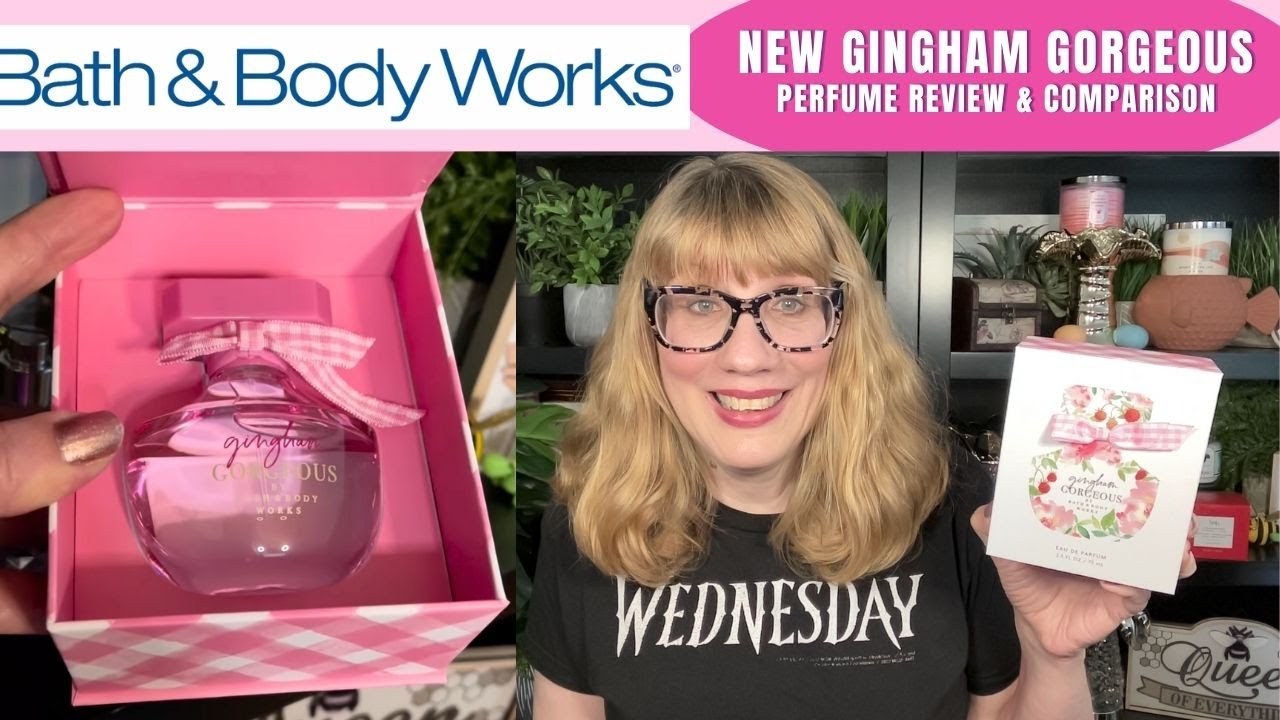 Bath & Body Works NEW Gingham Perfume Review & Comparison YouTube