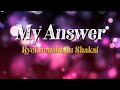 緑黄色社会 『My Answer』 【歌詞動画】