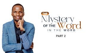 The Mystery Of The Word In The Word | Part 2 | Pastor Tony Osborn | 20th May 2024