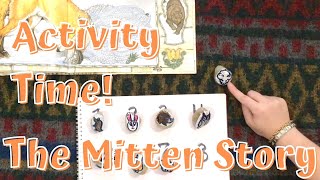 "The Mitten Story" Activity Time!