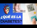 ¿Qué es la Diabetes?