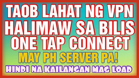 HALIMAW SA BILIS | ONE TAP CONNECT | GTM NO LOAD VPN