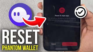 How to Reset Phantom Wallet App -  2025