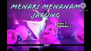 Sbdp  Tari Menanam Jagung  Kelas 2 Tema 3 Subtema 2