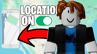 THIS ROBLOX GAME TRACK YOUR LOCATION!