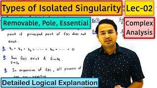 Types of Isolated Singularity(Removable, Pole, Essential) Complex Analysis: lec-02